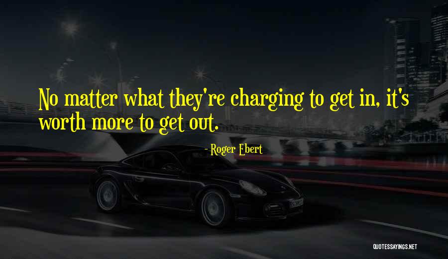 Visokie Stavki Quotes By Roger Ebert Visokie Stavki Quotes By Roger Ebert