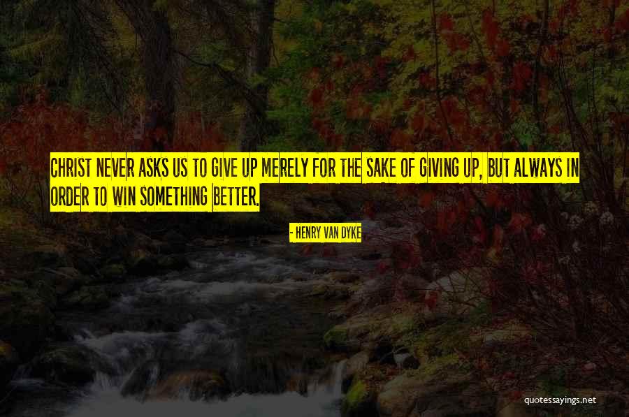 Vispotje Quotes By Henry Van Dyke Vispotje Quotes By Henry Van Dyke