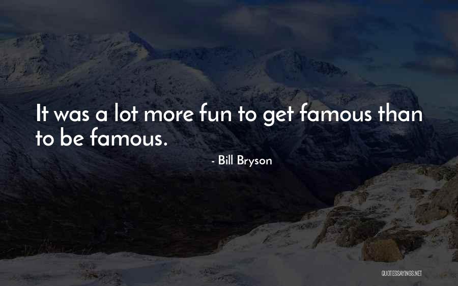 Visscher Construction Quotes By Bill Bryson