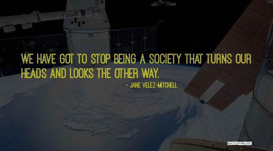 Vissen Online Quotes By Jane Velez-Mitchell Vissen Online Quotes By Jane Velez-Mitchell