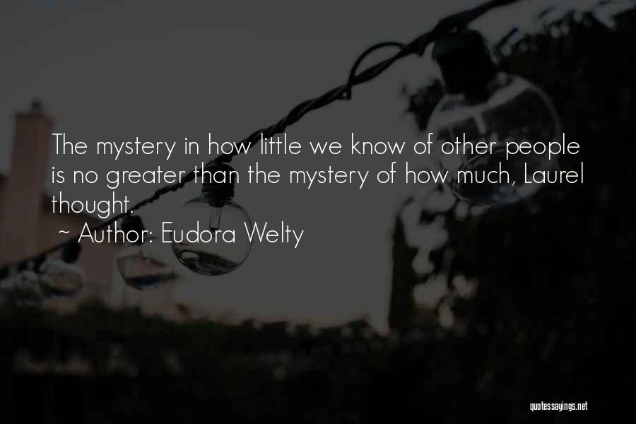 Vissenaken School Quotes By Eudora Welty