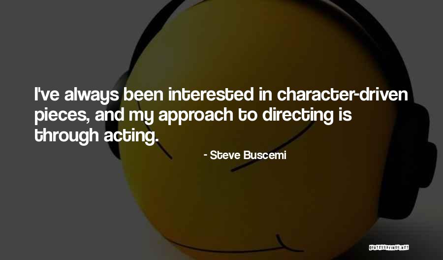Vission Quotes By Steve Buscemi Vission Quotes By Steve Buscemi