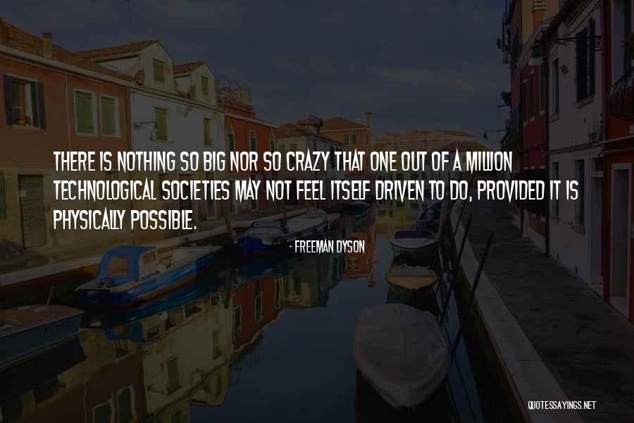 Vissutocorp Quotes By Freeman Dyson Vissutocorp Quotes By Freeman Dyson