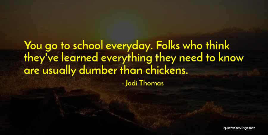 Vistarini Voghera Quotes By Jodi Thomas Vistarini Voghera Quotes By Jodi Thomas