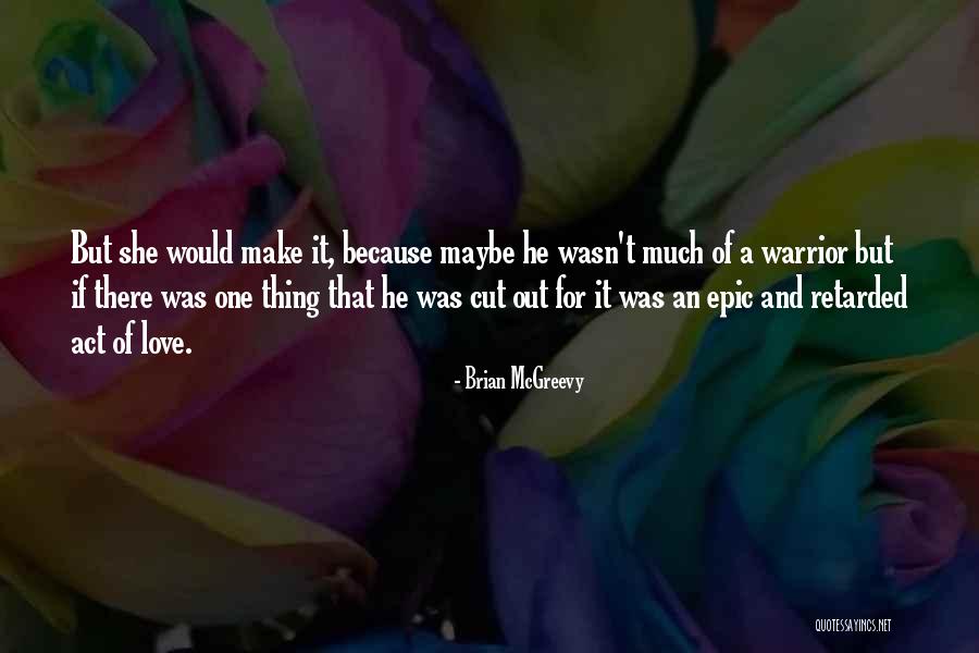 Vistenten Quotes By Brian McGreevy Vistenten Quotes By Brian McGreevy