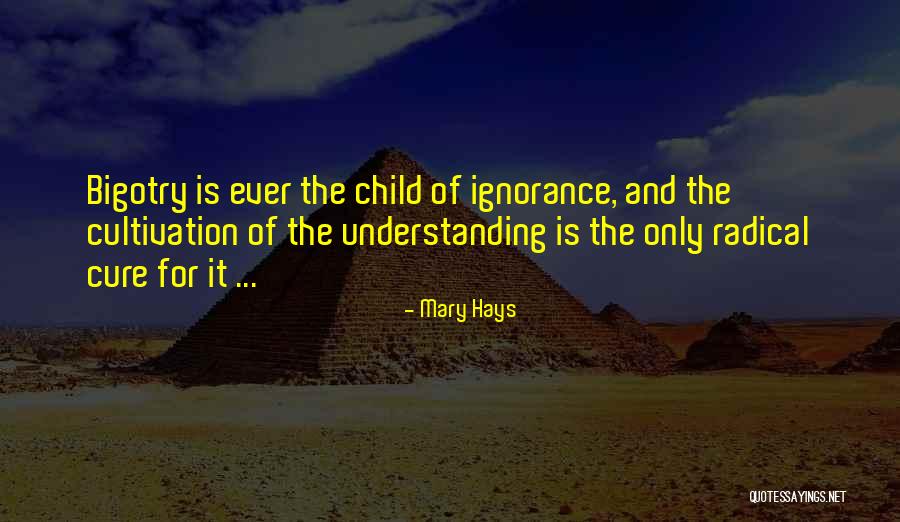 Vistes De Enanos Quotes By Mary Hays Vistes De Enanos Quotes By Mary Hays
