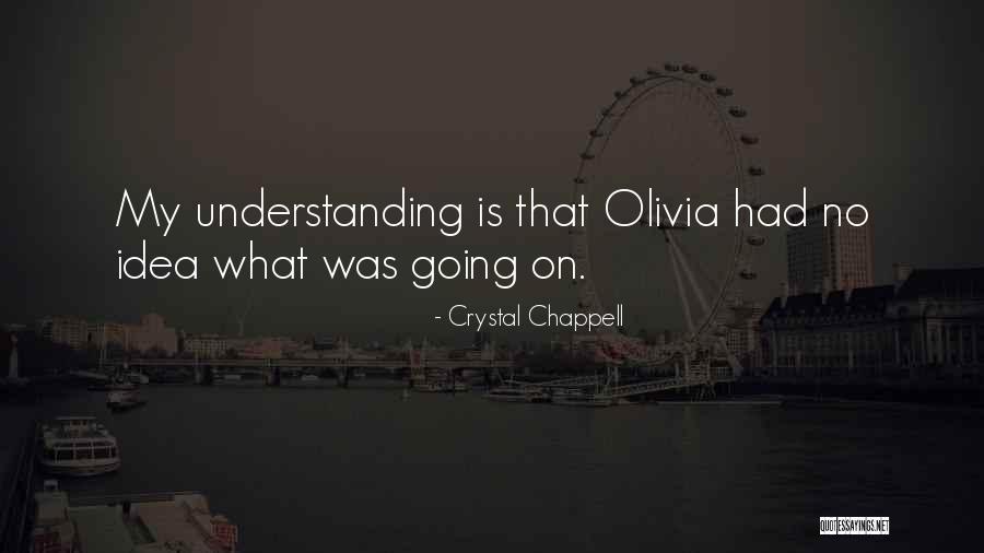 Vistnes Palo Quotes By Crystal Chappell Vistnes Palo Quotes By Crystal Chappell
