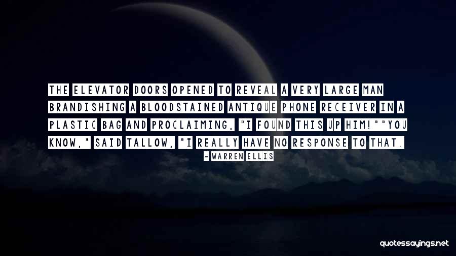 Vistoso Bosses Quotes By Warren Ellis Vistoso Bosses Quotes By Warren Ellis