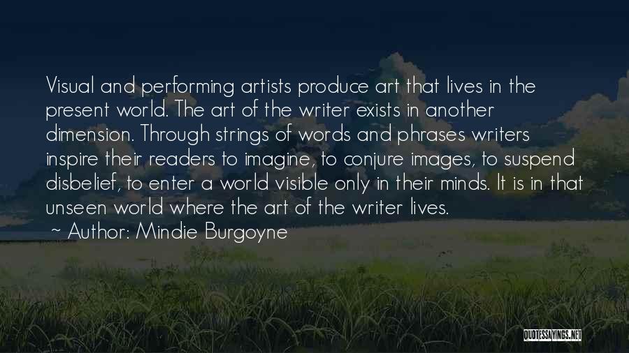 Visual Art Quotes By Mindie Burgoyne