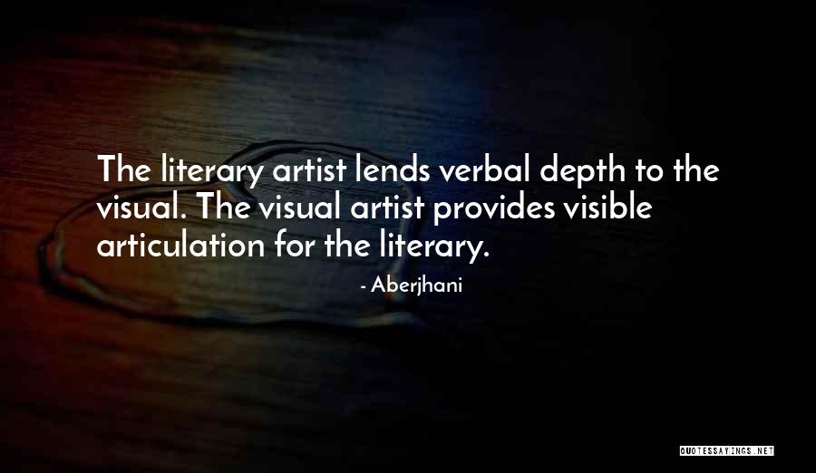 Visual Artist Quotes By Aberjhani Visual Artist Quotes By Aberjhani