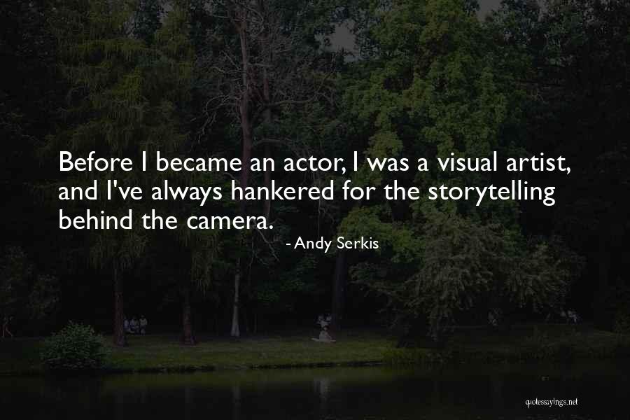Visual Artist Quotes By Andy Serkis Visual Artist Quotes By Andy Serkis