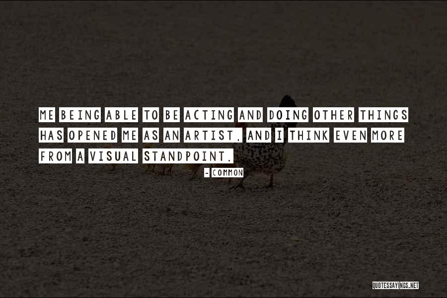 Visual Artist Quotes By Common Visual Artist Quotes By Common