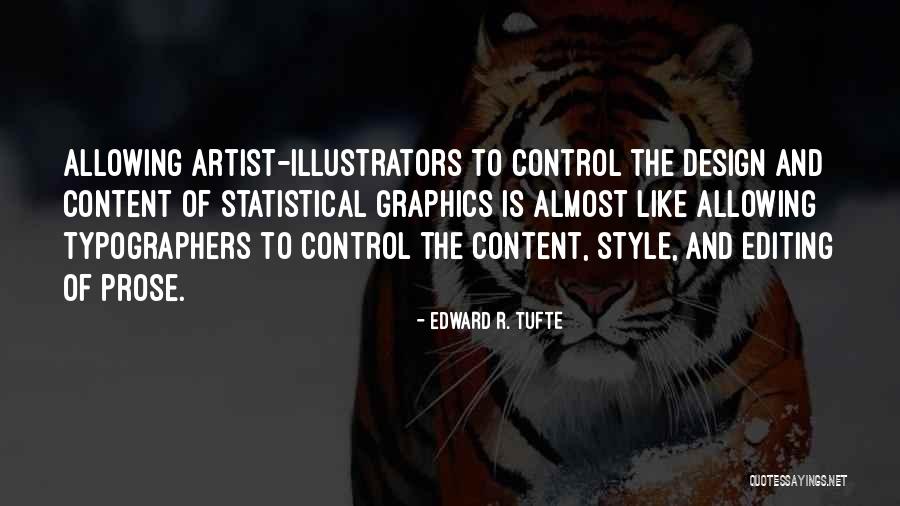 Visual Artist Quotes By Edward R. Tufte Visual Artist Quotes By Edward R. Tufte