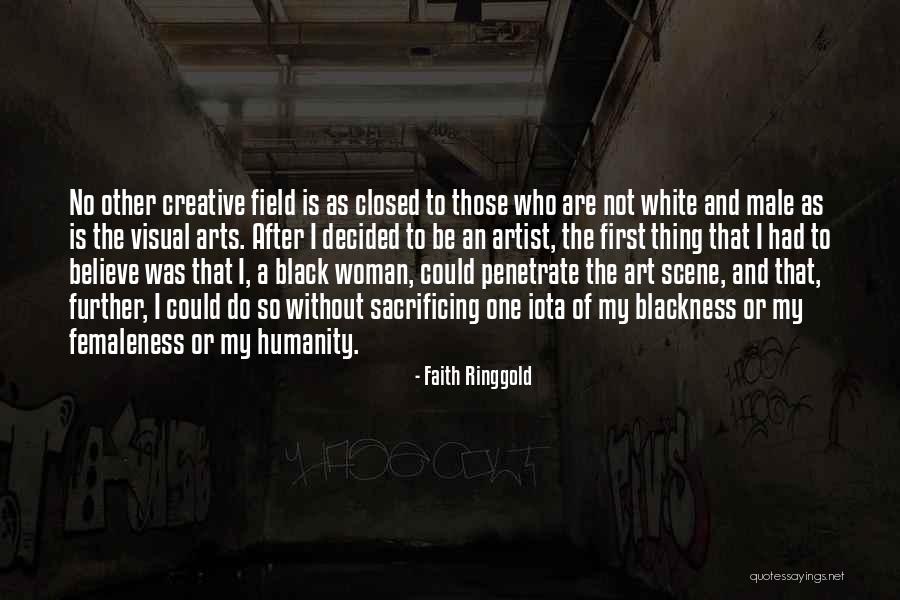 Visual Artist Quotes By Faith Ringgold Visual Artist Quotes By Faith Ringgold