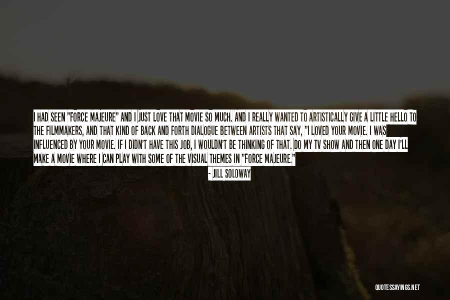 Visual Artist Quotes By Jill Soloway Visual Artist Quotes By Jill Soloway