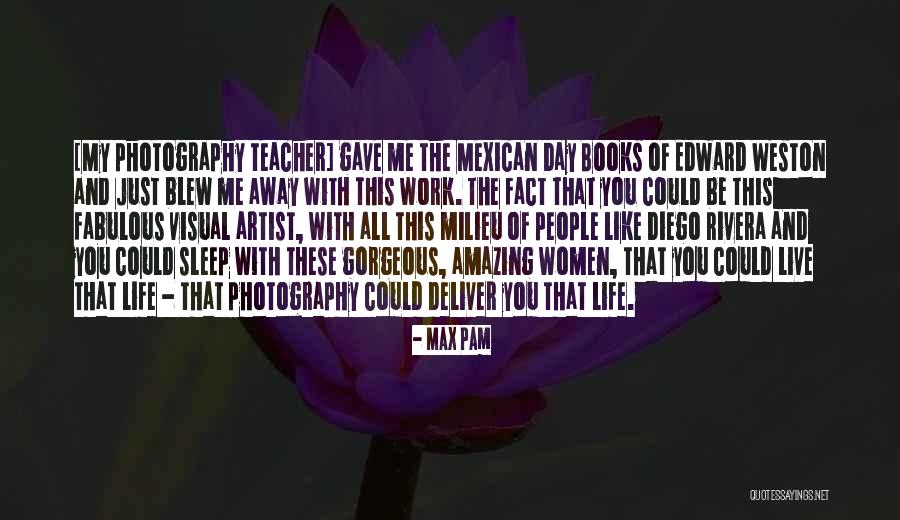 Visual Artist Quotes By Max Pam Visual Artist Quotes By Max Pam