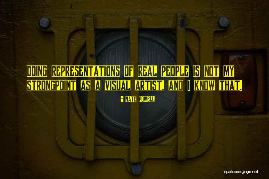 Visual Artist Quotes By Nate Powell Visual Artist Quotes By Nate Powell