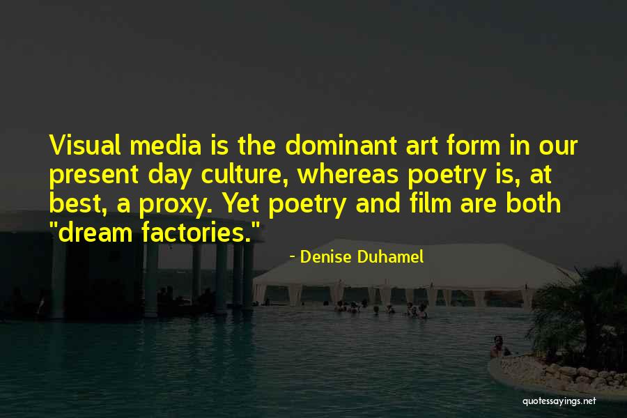 Visual Culture Quotes By Denise Duhamel Visual Culture Quotes By Denise Duhamel