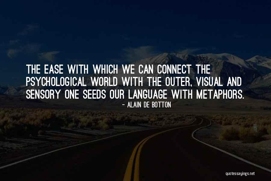 Visual Language Quotes By Alain De Botton Visual Language Quotes By Alain De Botton