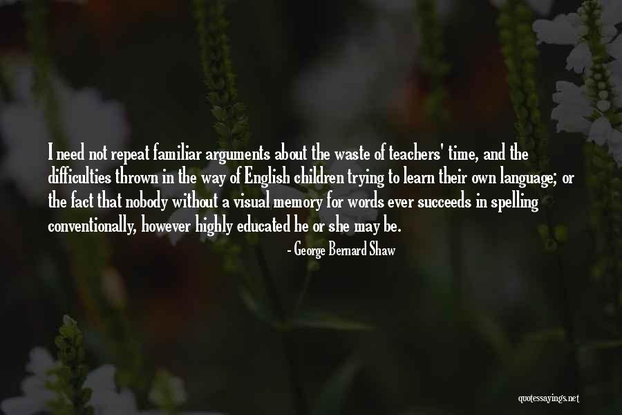 Visual Language Quotes By George Bernard Shaw Visual Language Quotes By George Bernard Shaw