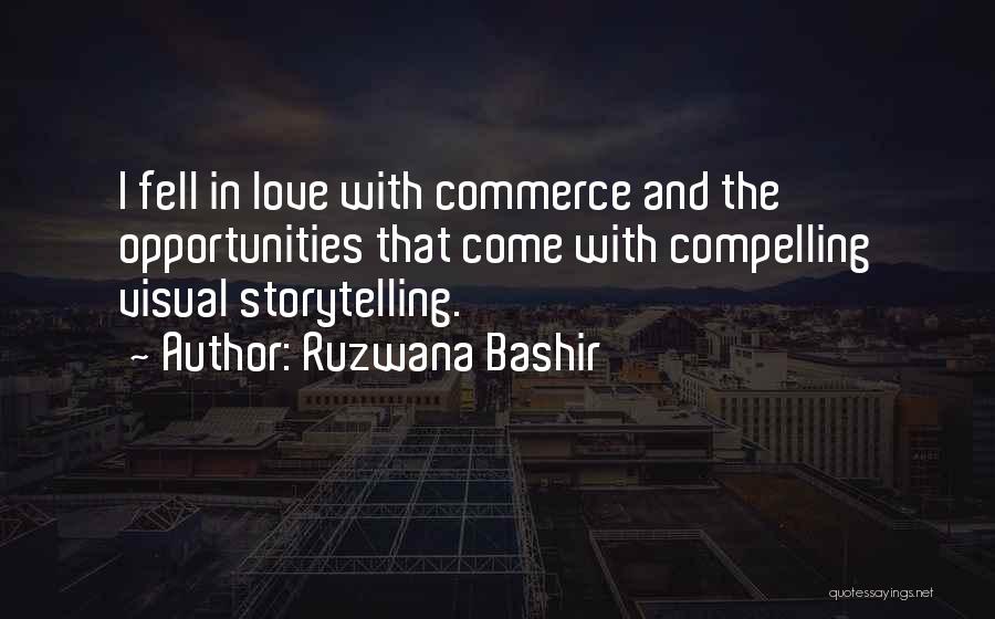 Visual Storytelling Quotes By Ruzwana Bashir