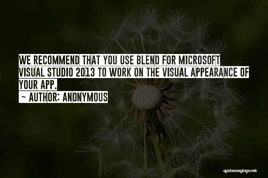 Visual Studio Quotes By Anonymous