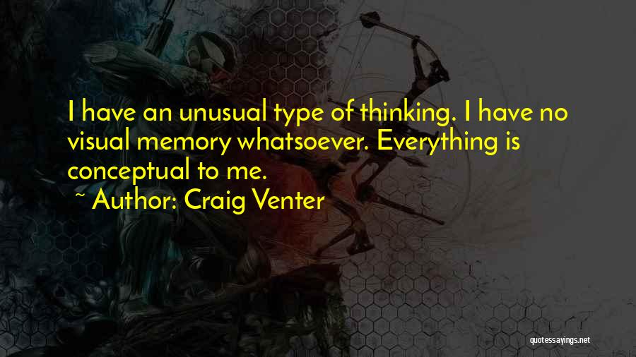 Visual Thinking Quotes By Craig Venter