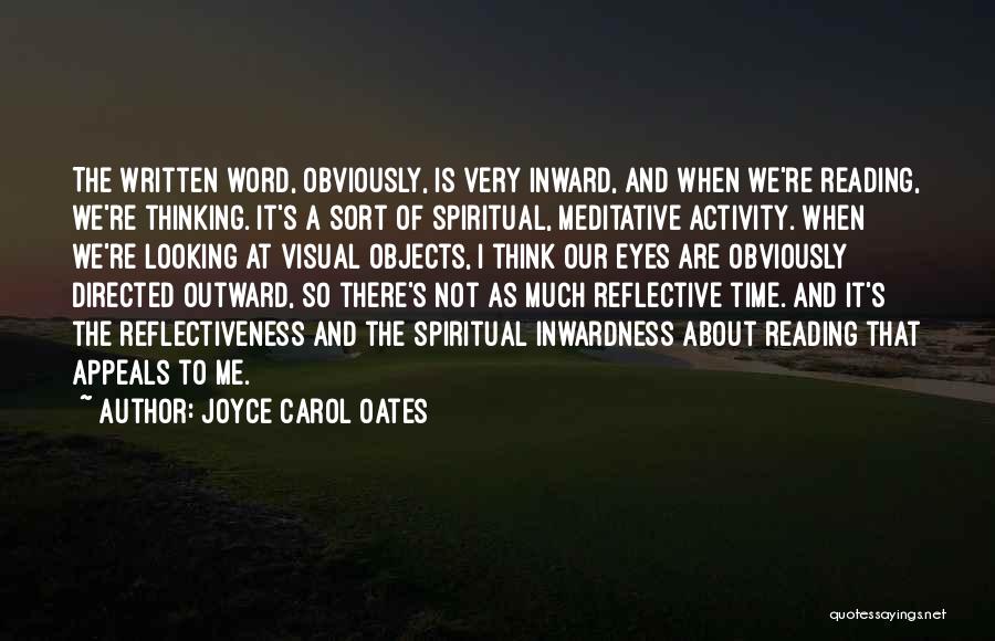 Visual Thinking Quotes By Joyce Carol Oates