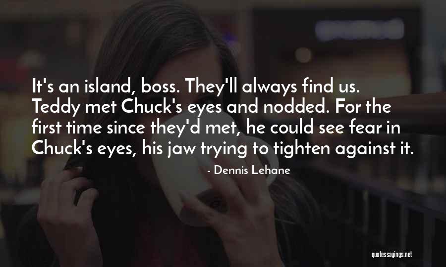 Visualising Data Quotes By Dennis Lehane Visualising Data Quotes By Dennis Lehane