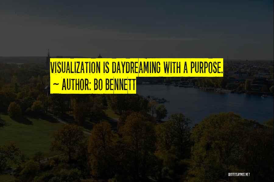 Visualization Quotes By Bo Bennett