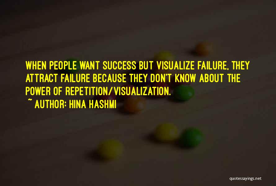 Visualization Quotes By Hina Hashmi