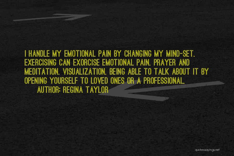 Visualization Quotes By Regina Taylor