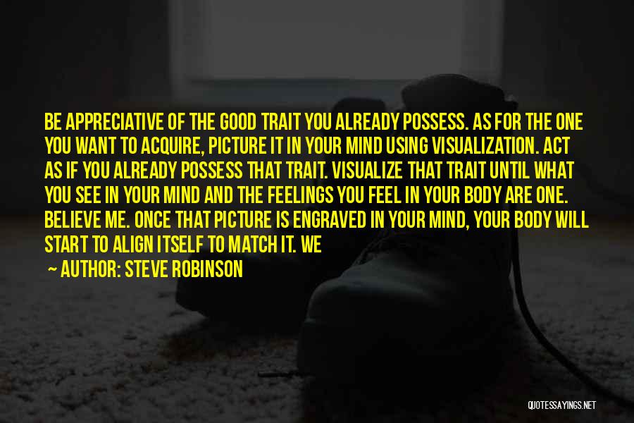 Visualization Quotes By Steve Robinson