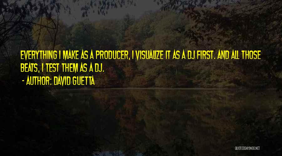 Visualize Quotes By David Guetta