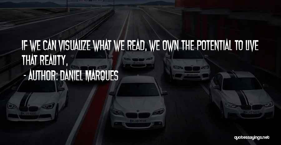 Visualize Us Quotes By Daniel Marques