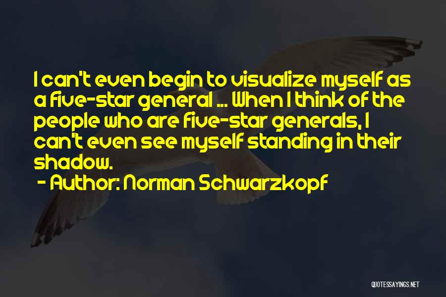 Visualize Us Quotes By Norman Schwarzkopf