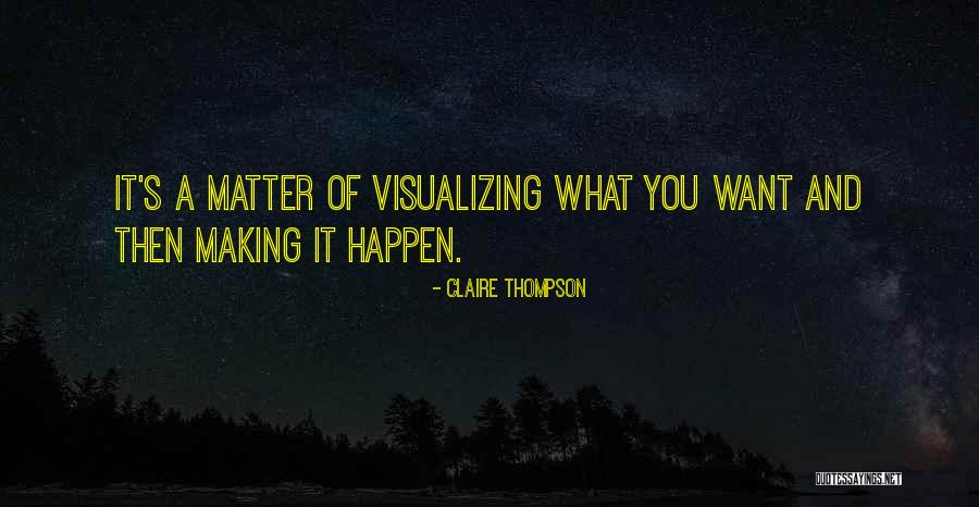 Visualizing Quotes By Claire Thompson Visualizing Quotes By Claire Thompson