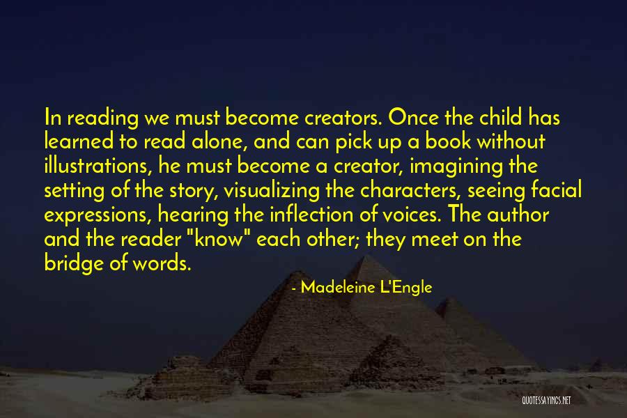 Visualizing Quotes By Madeleine L'Engle Visualizing Quotes By Madeleine L'Engle