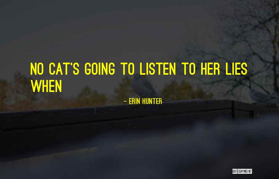 Visvalingam Whyatt Quotes By Erin Hunter Visvalingam Whyatt Quotes By Erin Hunter
