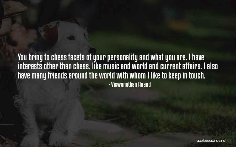 Viswanathan Quotes By Viswanathan Anand Viswanathan Quotes By Viswanathan Anand