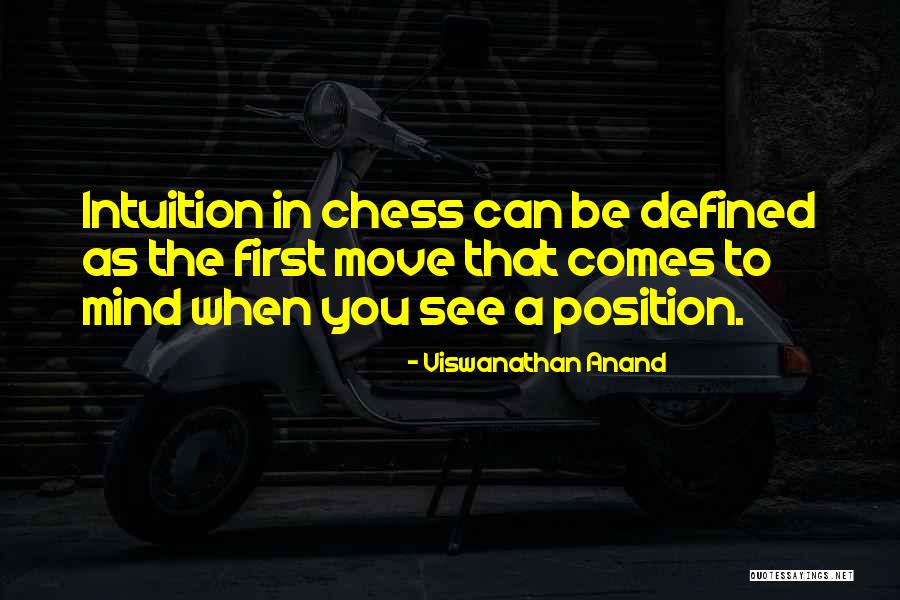 Viswanathan Quotes By Viswanathan Anand Viswanathan Quotes By Viswanathan Anand