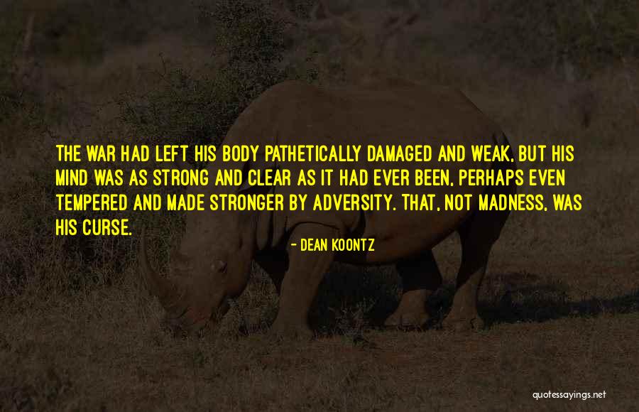 Viszont Szinonima Quotes By Dean Koontz Viszont Szinonima Quotes By Dean Koontz