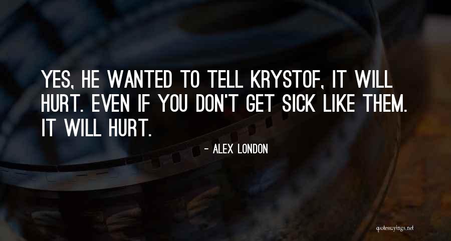 Viszontl T Sra Quotes By Alex London Viszontl T Sra Quotes By Alex London