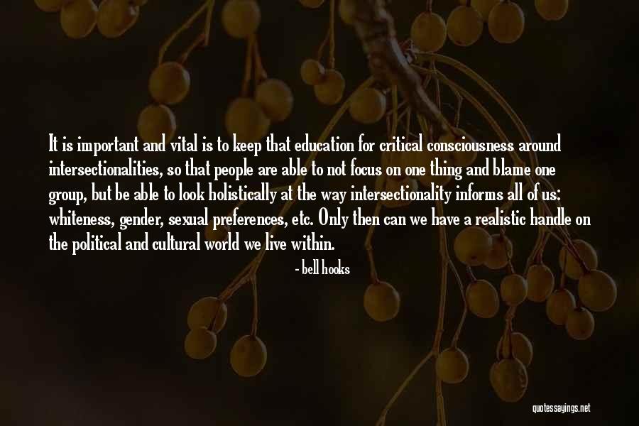 Vital Education Quotes By Bell Hooks Vital Education Quotes By Bell Hooks