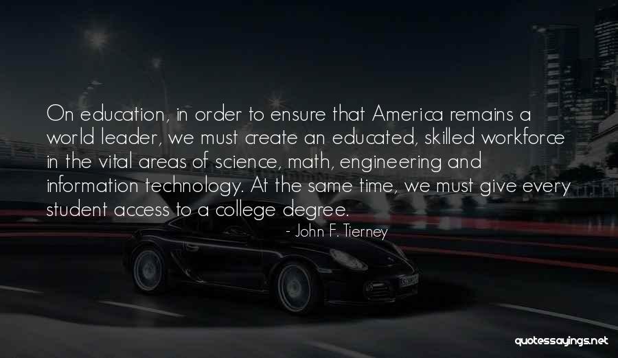 Vital Education Quotes By John F. Tierney Vital Education Quotes By John F. Tierney