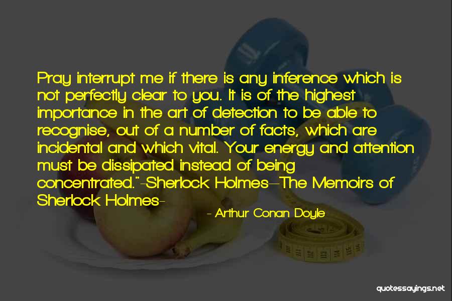 Vital Energy Quotes By Arthur Conan Doyle