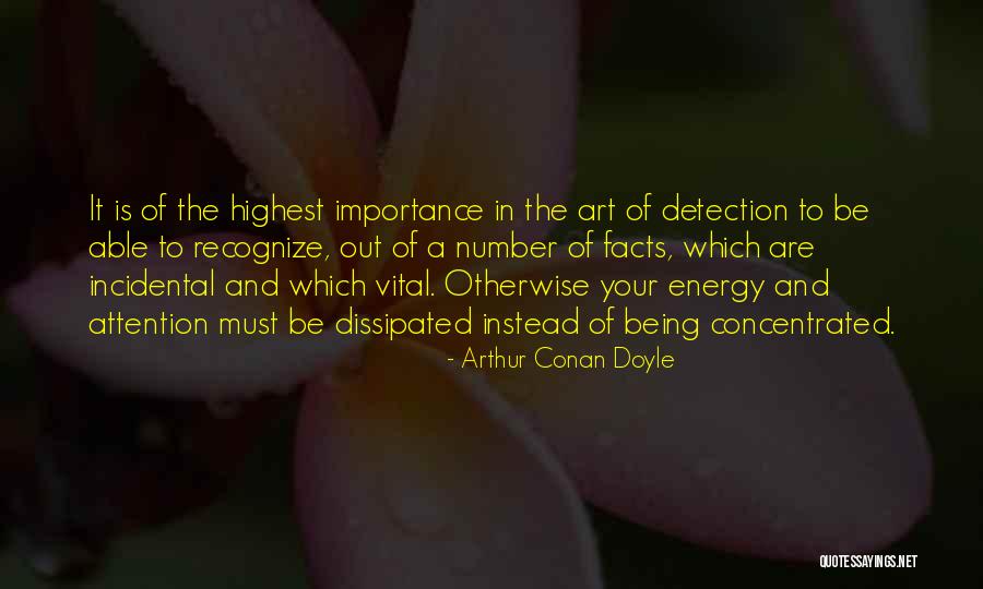 Vital Energy Quotes By Arthur Conan Doyle