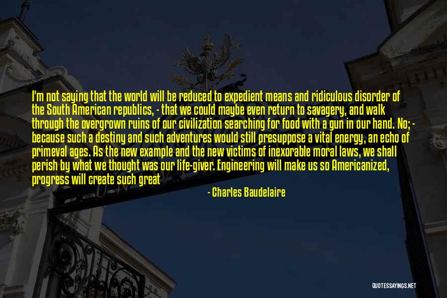 Vital Energy Quotes By Charles Baudelaire