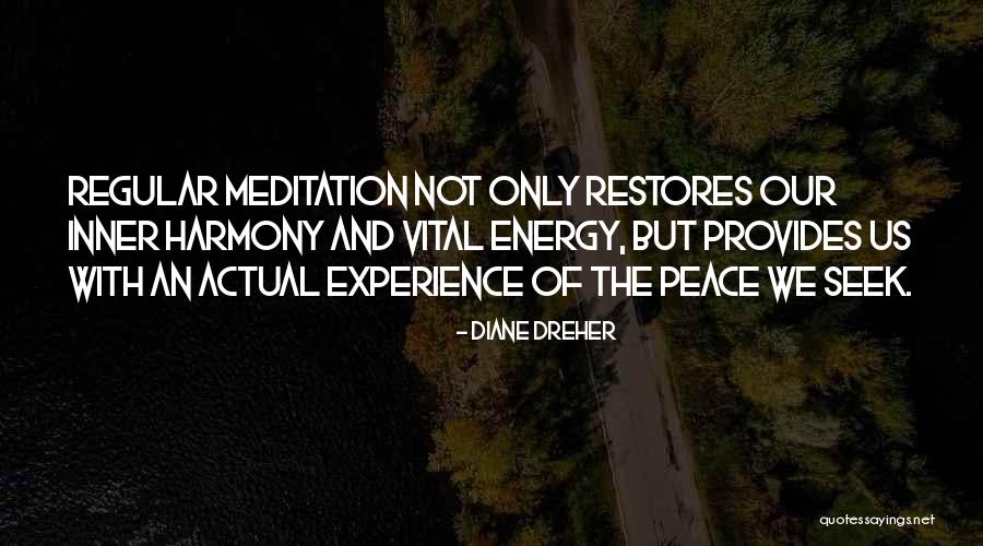 Vital Energy Quotes By Diane Dreher Vital Energy Quotes By Diane Dreher