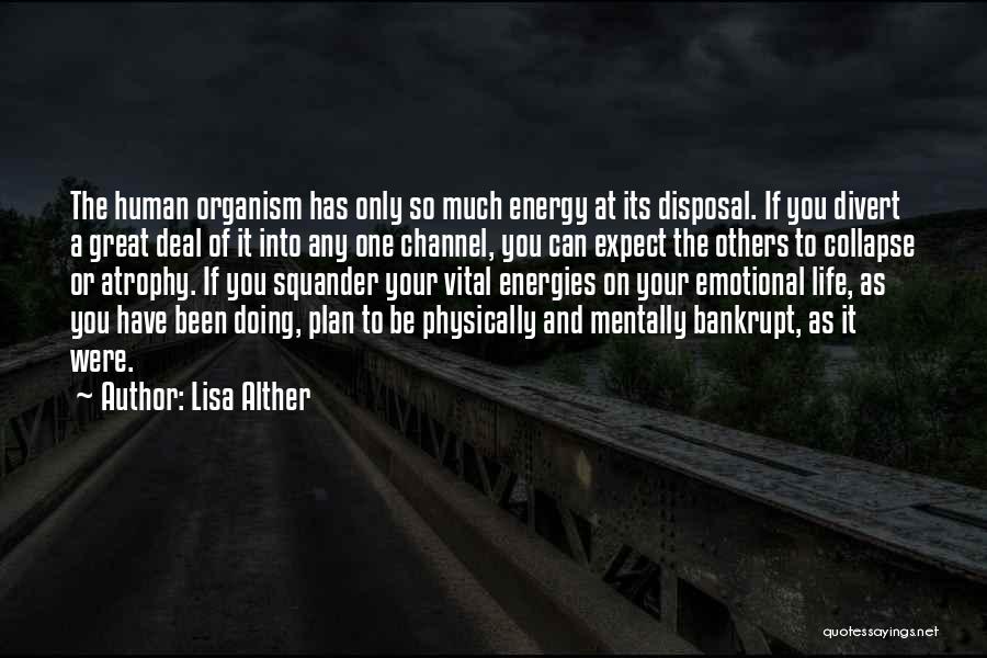 Vital Energy Quotes By Lisa Alther
